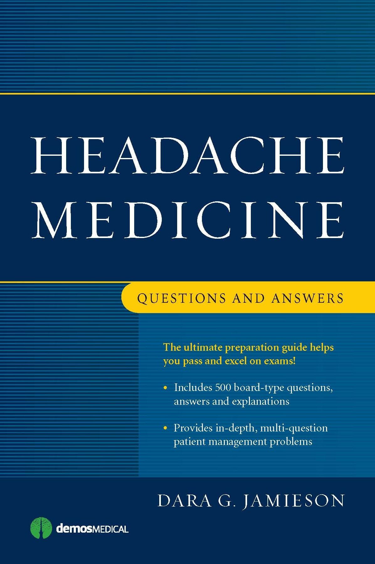 Headache Medicine: Questions and Answers