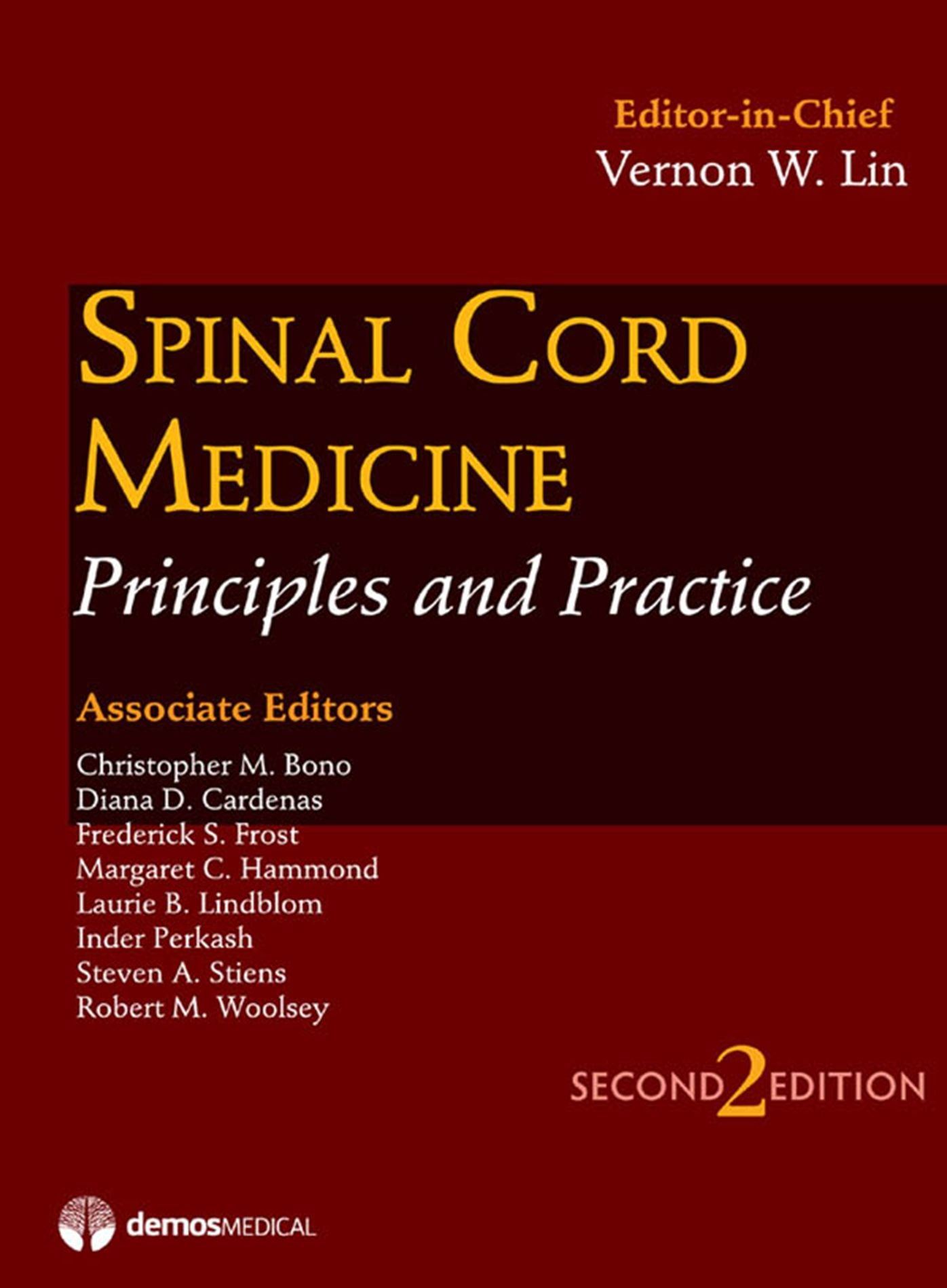 Spinal Cord Medicine, Second Edition: Principles & Practice