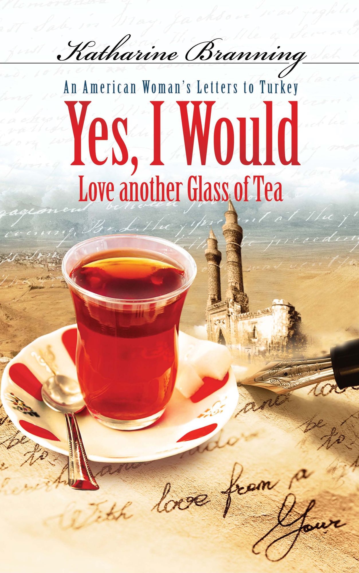 Yes I Would Love Another Glass of Tea: An American Woman's Letters to Turkey (Set of 8 CDs)