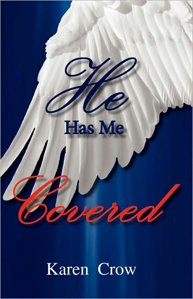 He Has Me Covered