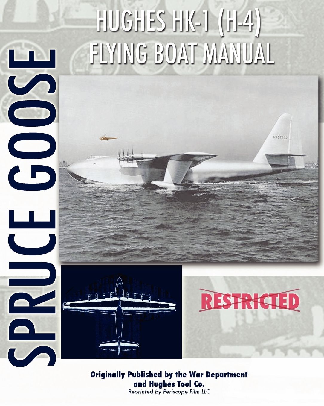 Hughes Hk-1 (H-4) Flying Boat Manual