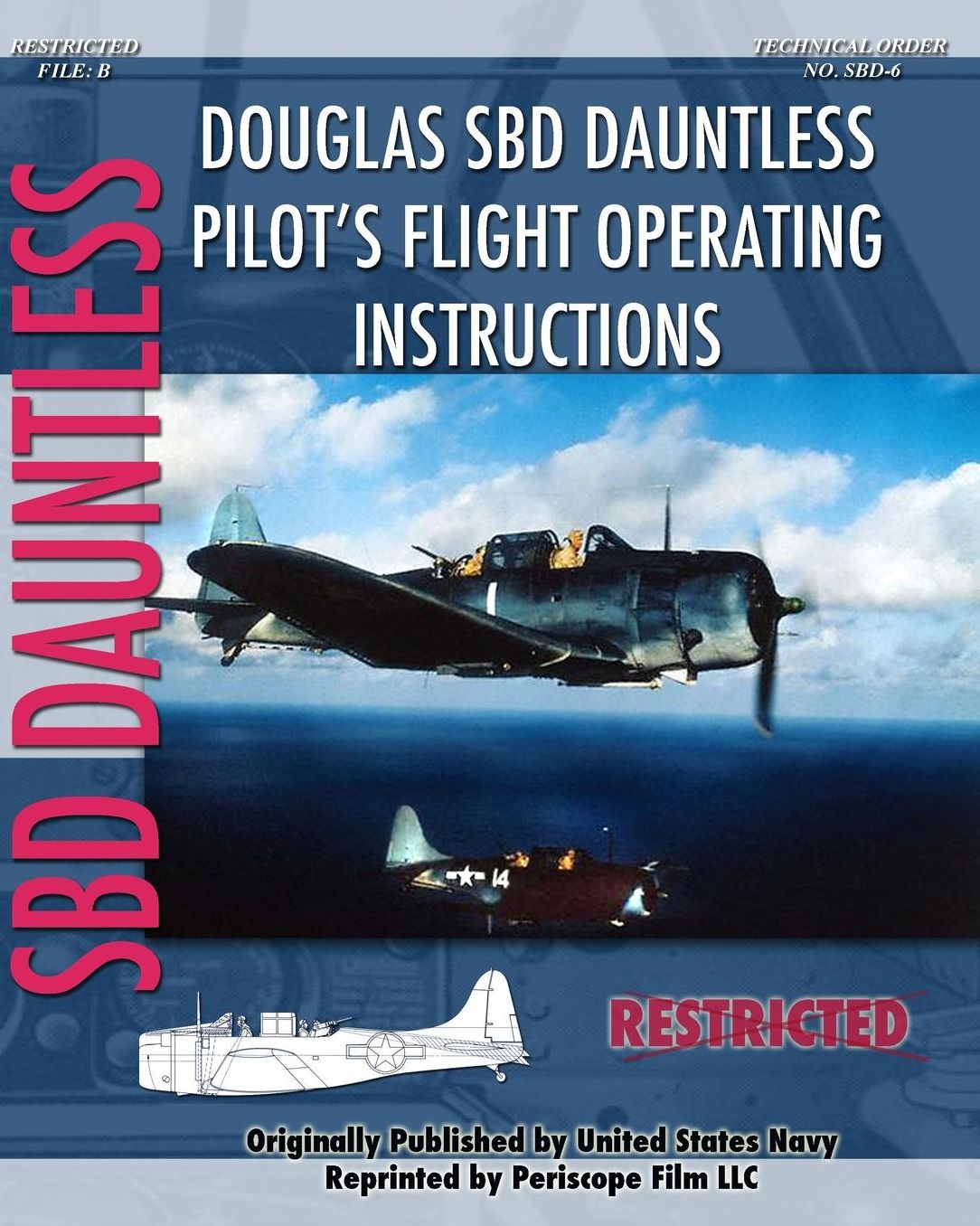 Douglas Sbd Dauntless Pilot's Flight Operating Instructions