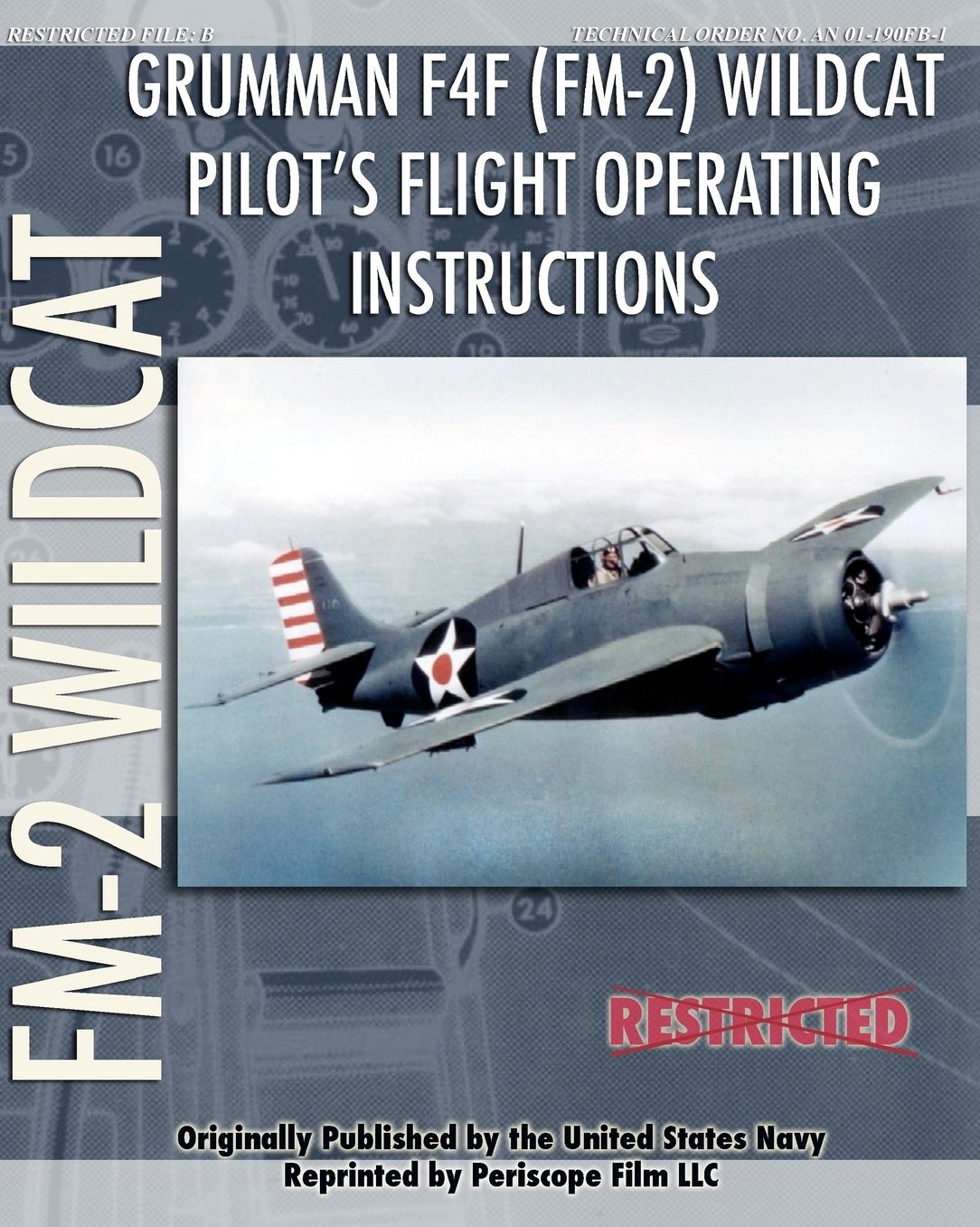 Grumman F4f (Fm-2) Wildcat Pilot's Flight Operating Instructions