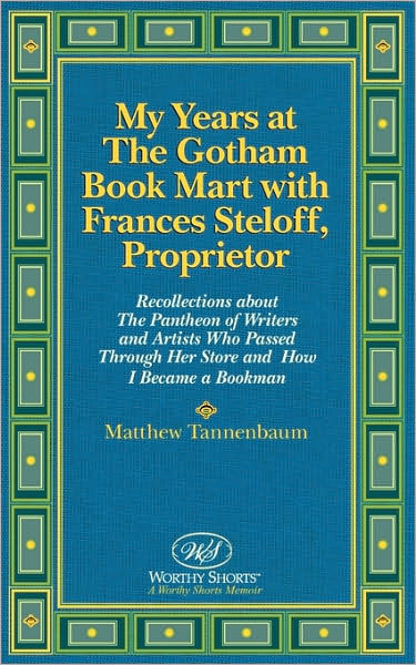 My Years at the Gotham Book Mart With Frances Stelloff, Proprietor