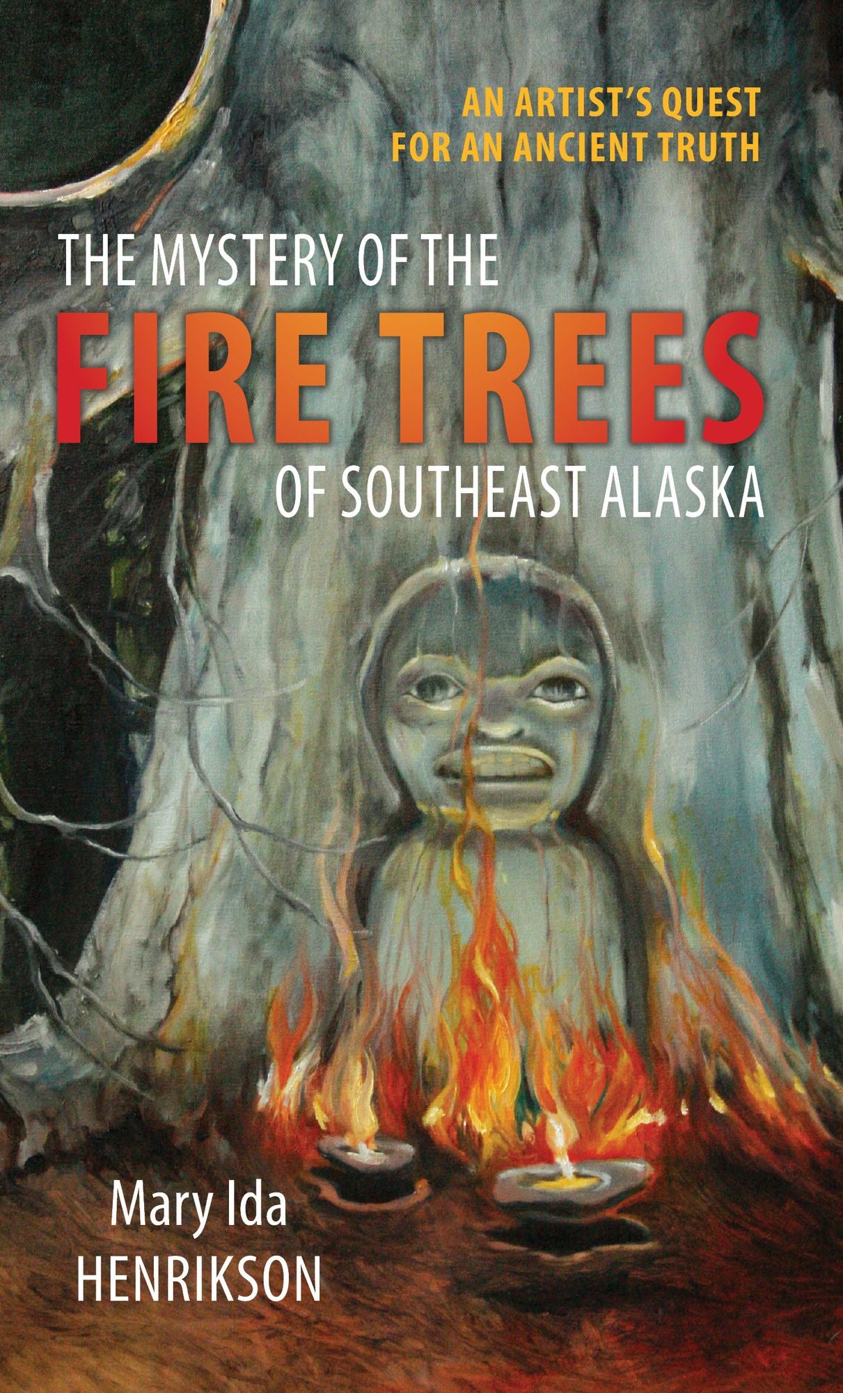 The Mystery of the Fire Trees of Southeast Alaska