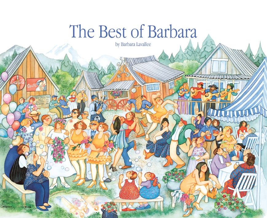 Best of Barbara Lavallee: Alaska's Happiest Artist