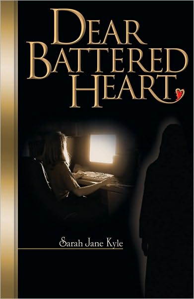 Dear Battered Heart