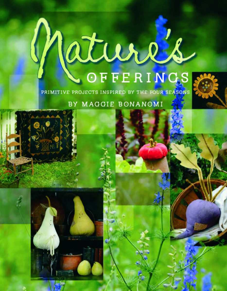Nature's Offerings: Primitive Projects Inspired by the Four Seasons