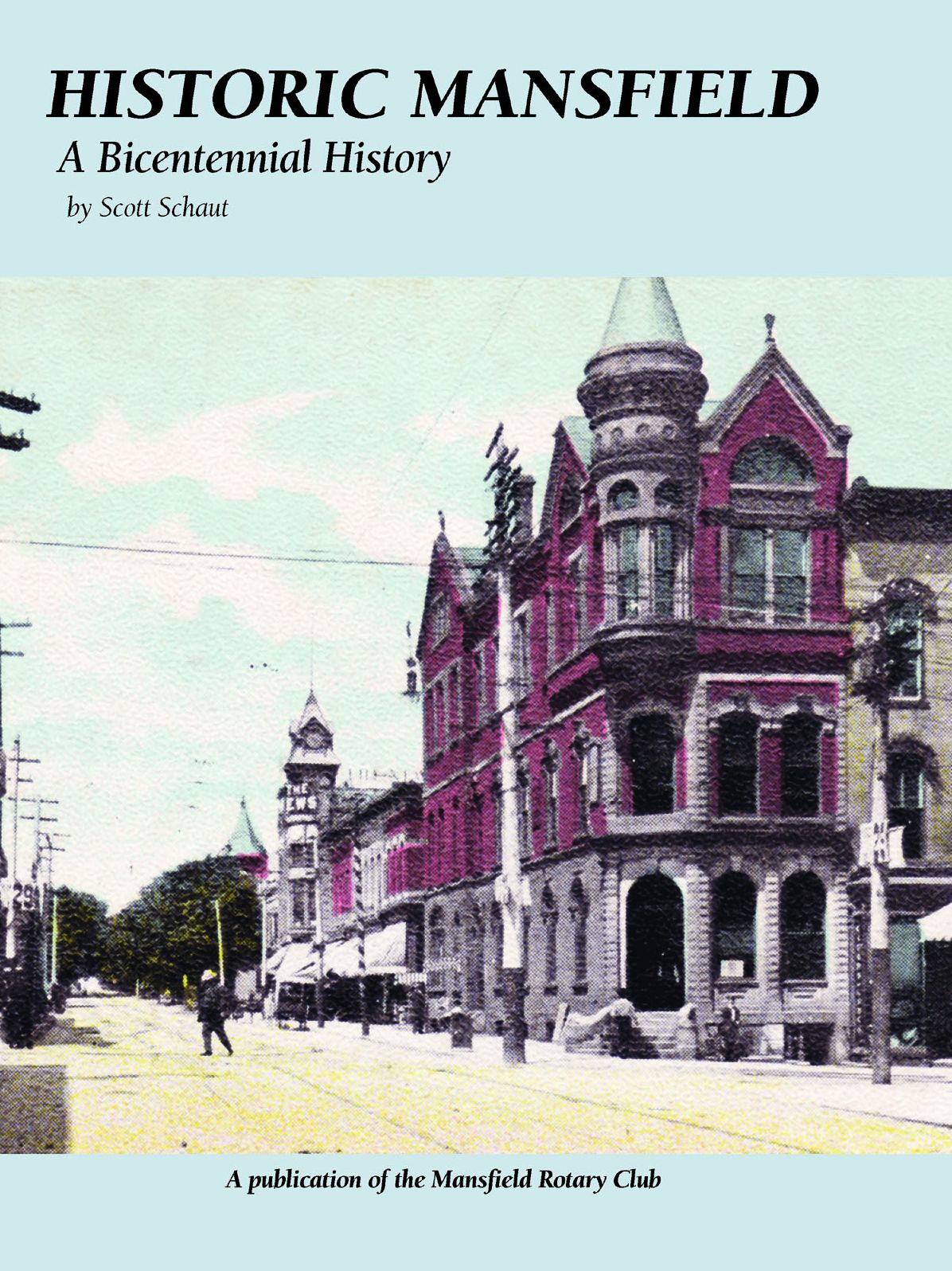 Historic Mansfield: A Bicentennial History