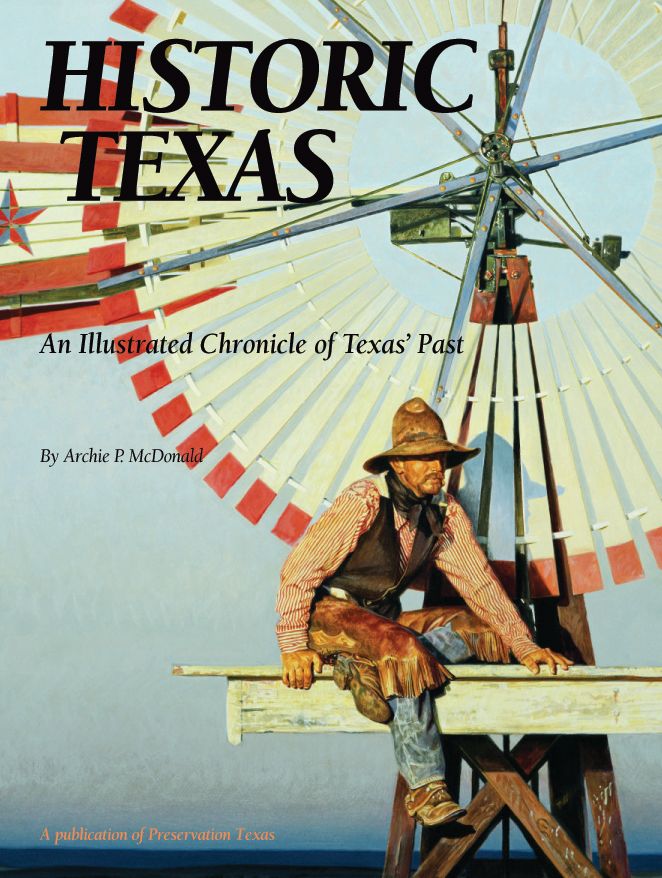 Historic Texas: An Illustrated Chronicle of Texas' Past