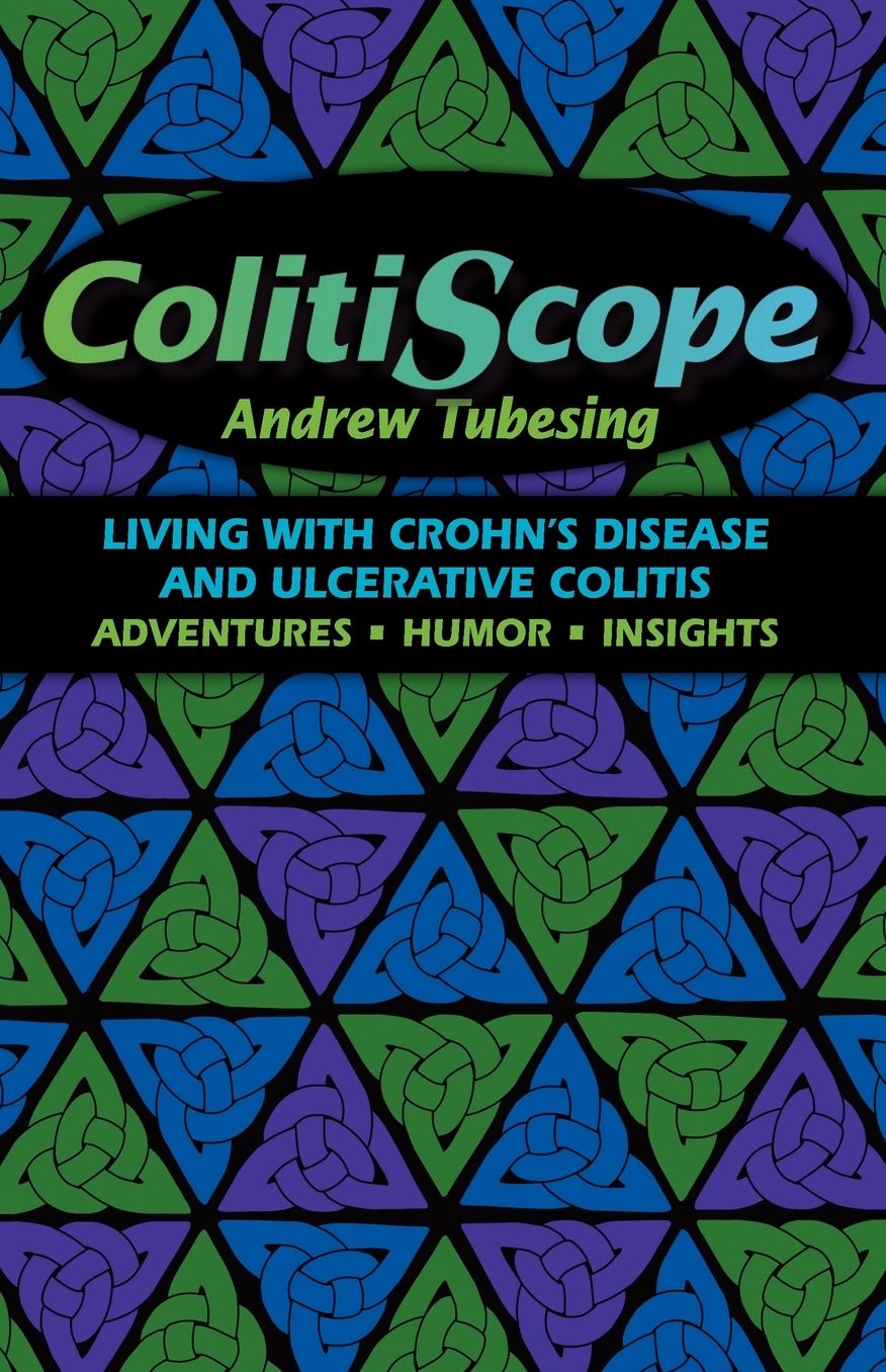Colitiscope: Living With Crohn's Disease and Ulcerative Colitis