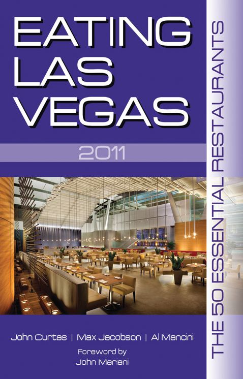 Eating Las Vegas: The 50 Essential Restaurants