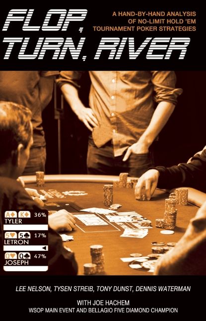 Flop, Turn, River: A Hand-By-Hand Analysis of No Limit Hold 'em Tournament Poker Strategies