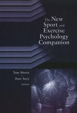 The New Sport and Exercise Psychology Companion