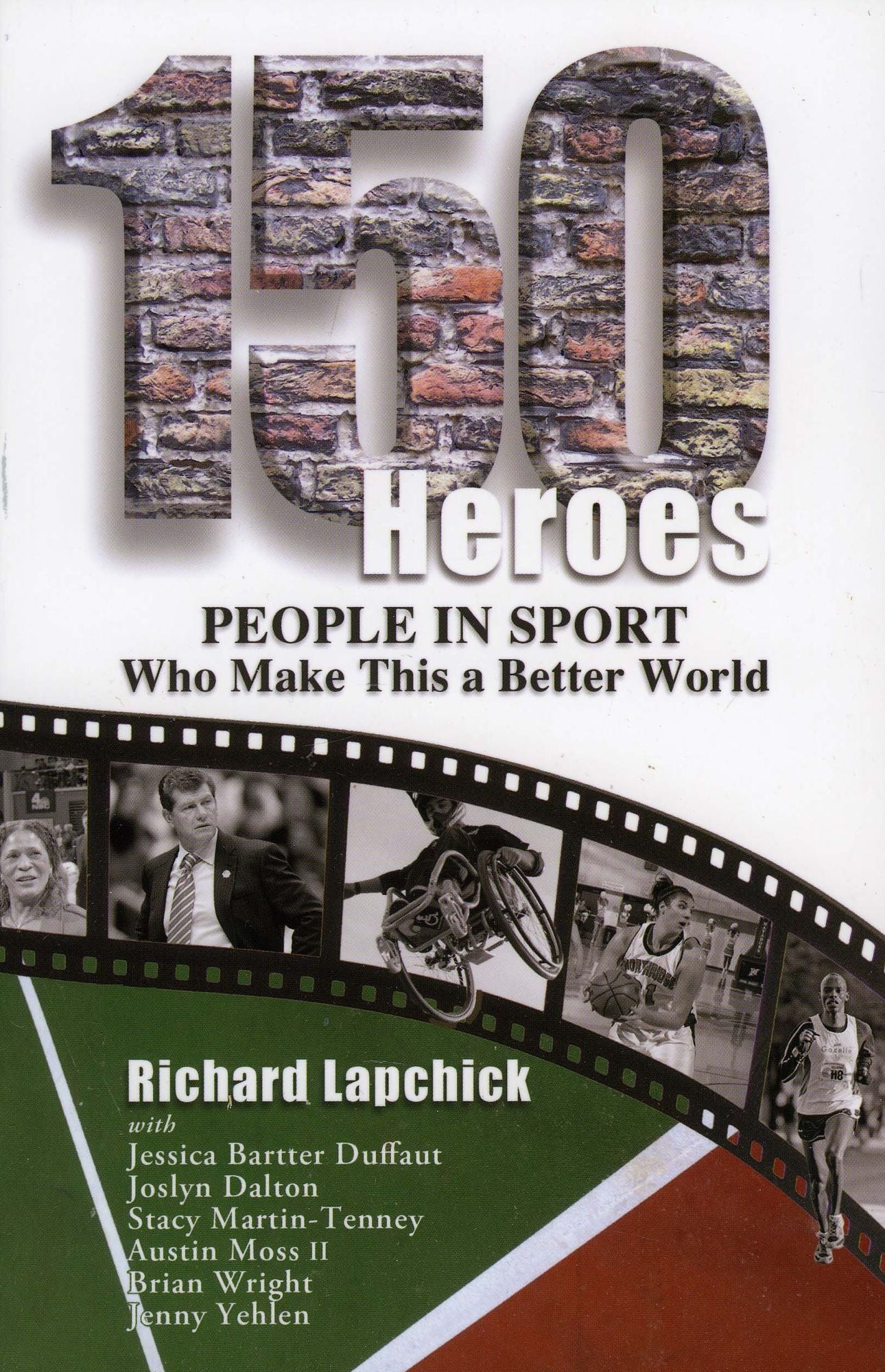150 Heroes: People In Sport Who Make This a Better World