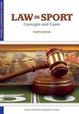 Law in Sport : Concept and Cases