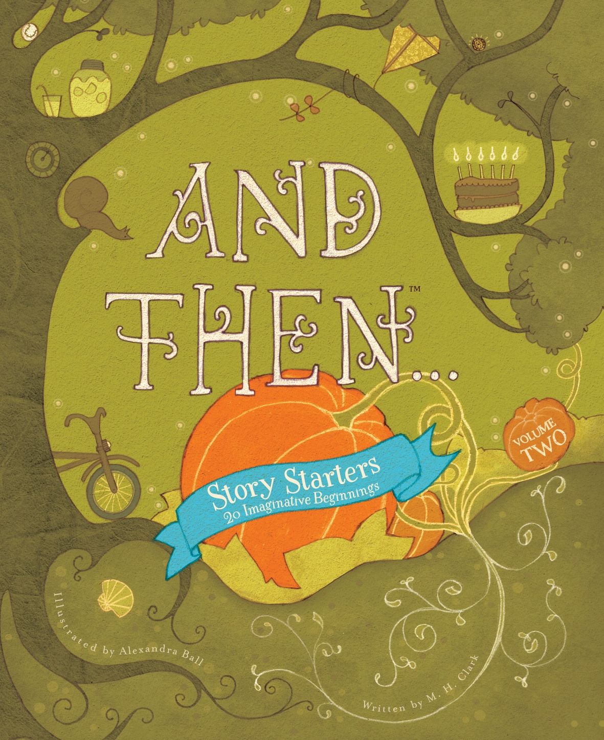 And Then?Story Starters, Volume II