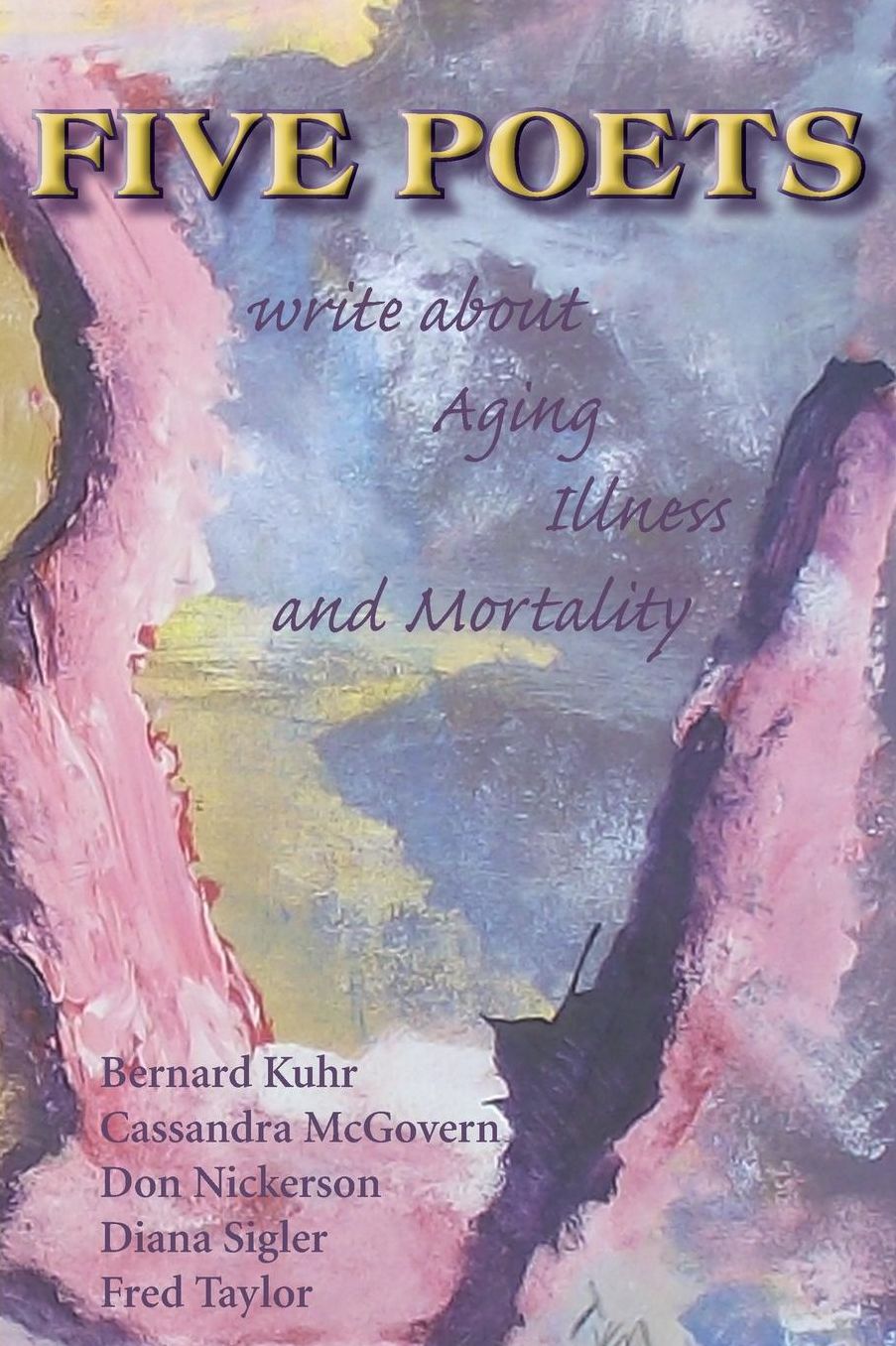 Five Poets Write About Aging, Illness, And Mortality