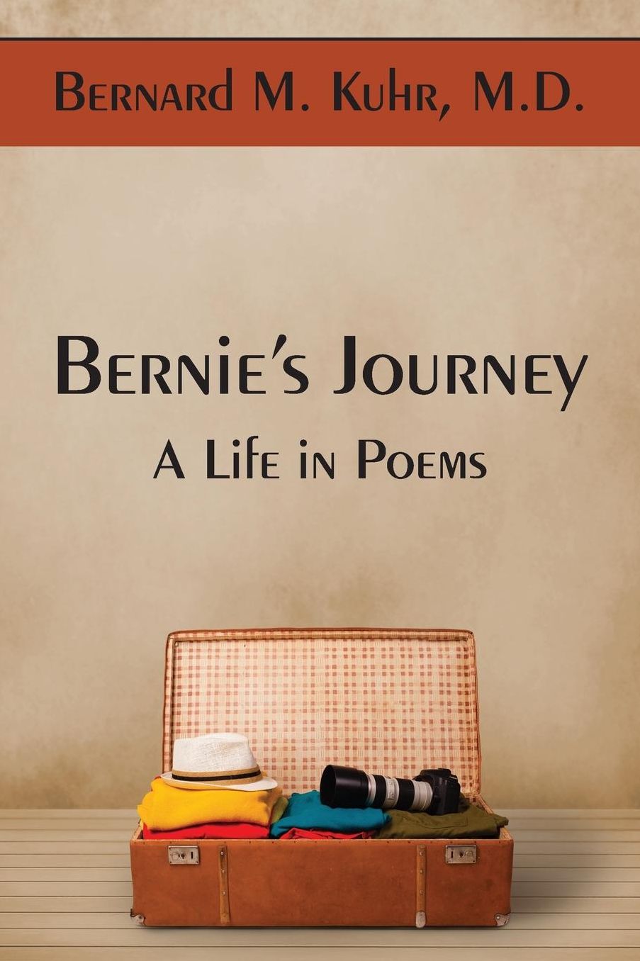 Bernie's Journey: A Life in Poems