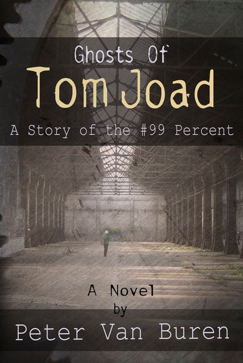 Ghosts of Tom Joad: A Story of the #99 Percent