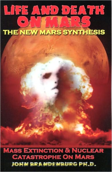 Life and Death on Mars The New Mars Synthesis