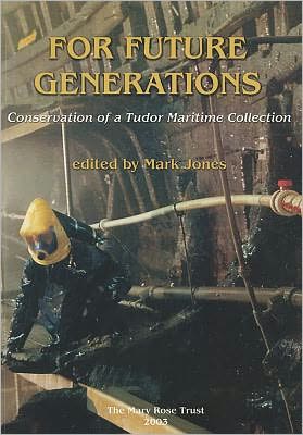 For Future Generations: Conservation of a Tudor Maritime Collection