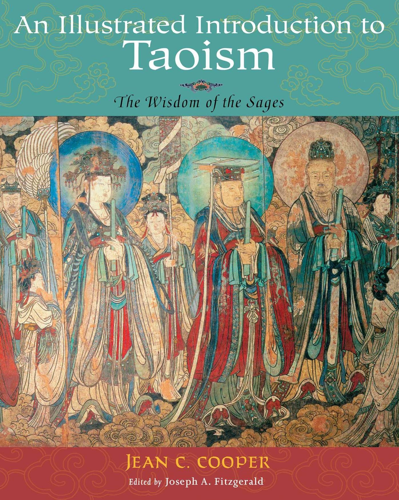 Illustrated Introduction to Taoism: The Wisdom of the Sages