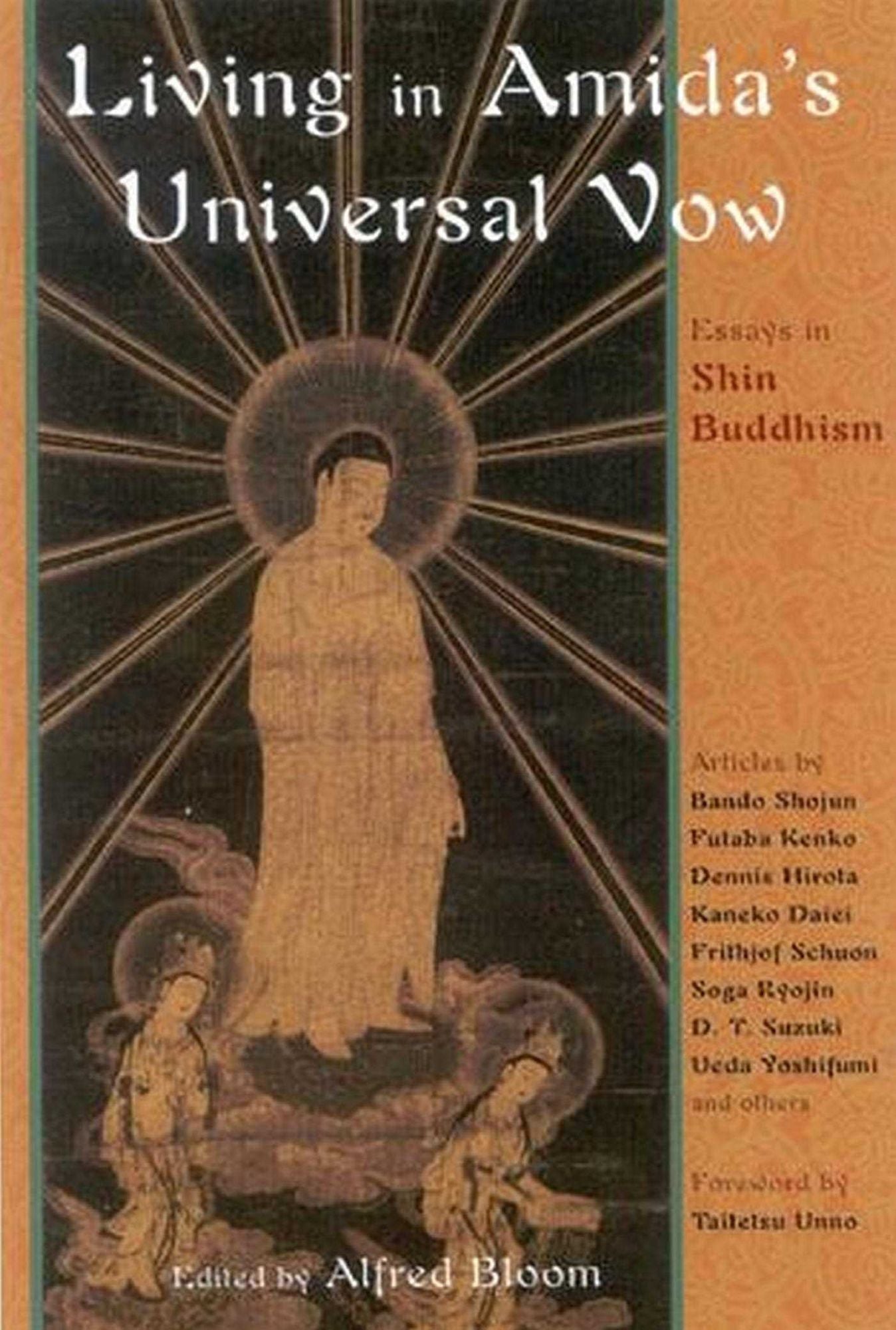 Living In Amida's Universal Vow: Essays on Shin Buddhism