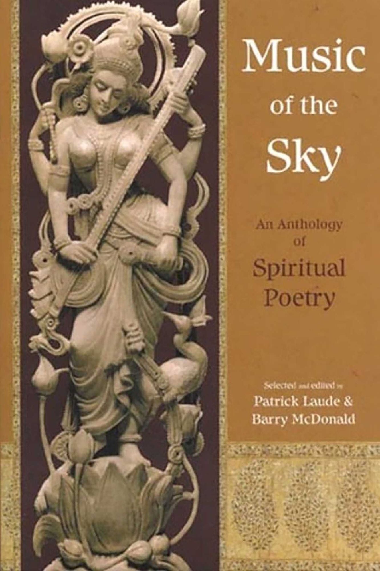 Music Of The Sky: An Anthology Of Spirit: An Anthology of Spiritual Poetry