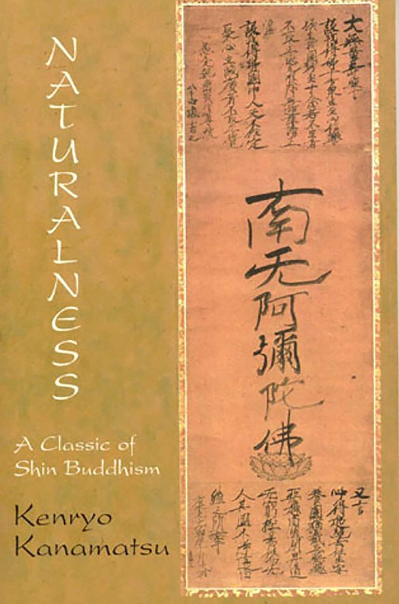 Naturalness: A Classic Of Shin Buddhism: A Classic of Shin Buddhism