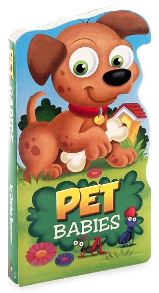 Pet Babies (Baby Animals Series)