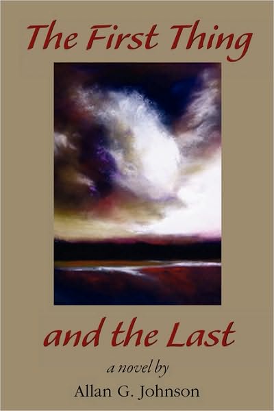 The First Thing And The Last