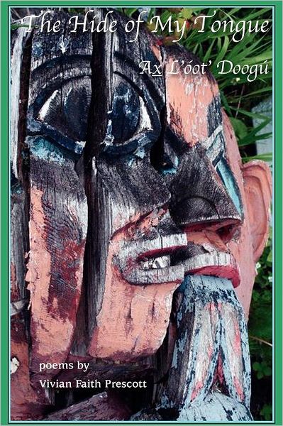 The Hide of My Tongue: Ax L'óot' Doogú