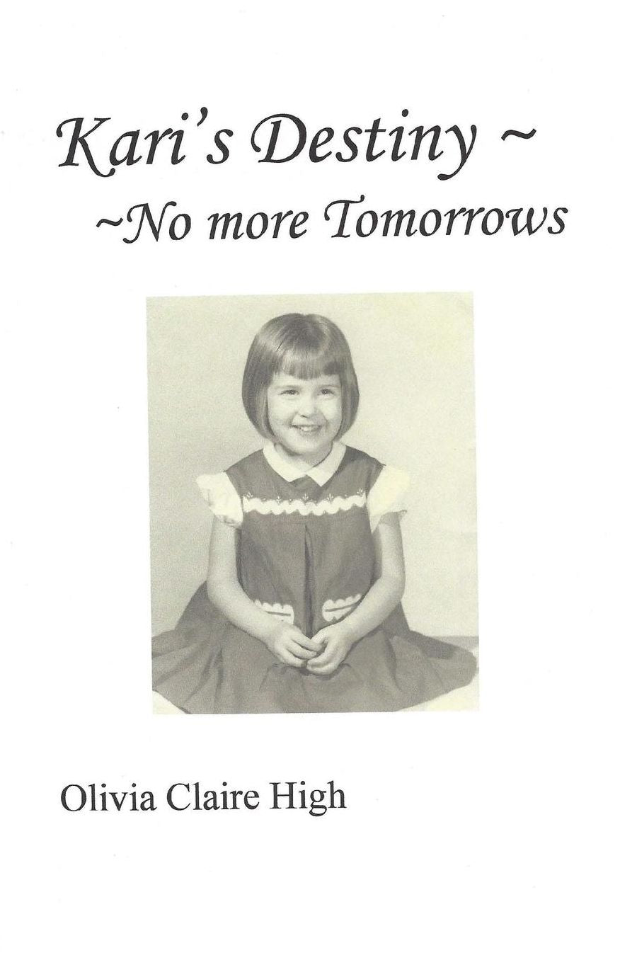Kari's Destiny ~ No More Tomorrows