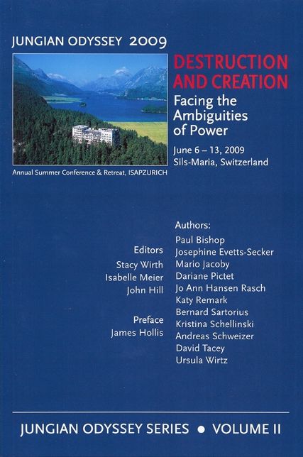 Destruction and Creation: Facing the Ambiguities of Power, Jungian Odyssey Series, Volume 2