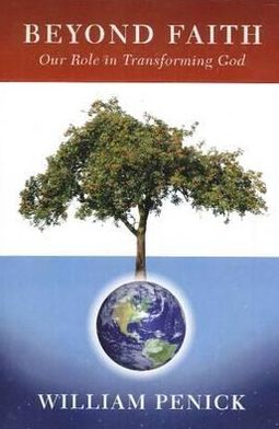 Beyond Faith: Our Role in Transforming God