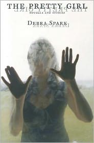 The Pretty Girl: Novella and Stories