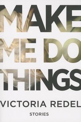 Make Me Do Things