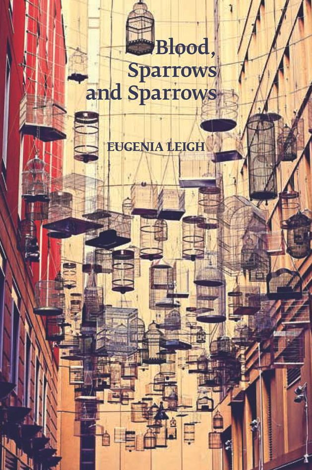 Blood, Sparrows and Sparrows
