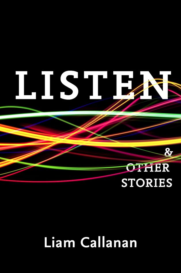 Listen & Other Stories