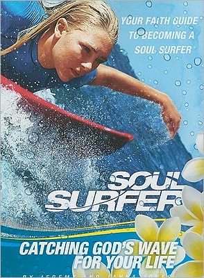 Soul Surfer: Catching God's Wave for Life