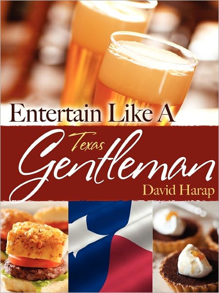 Entertain Like A Texas Gentleman