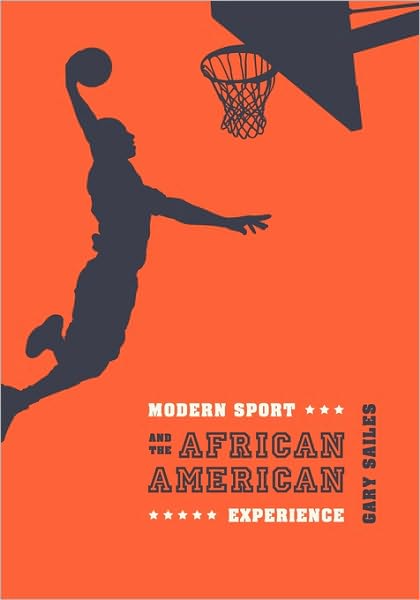 Modern Sport And The African American Experience