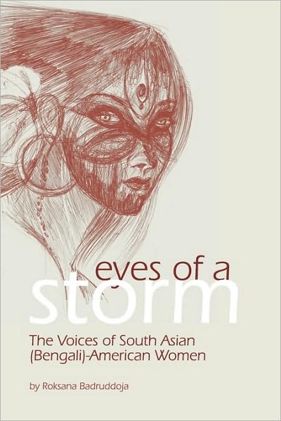 Eyes Of A Storm The Voices Of South Asian (Bengali)-American Women The Voices Of South Asian (Bengali)-American Women