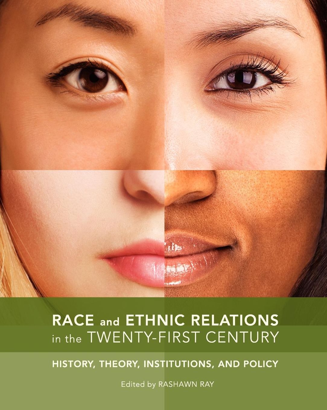 Race And Ethnic Relations In The Twenty-First Century