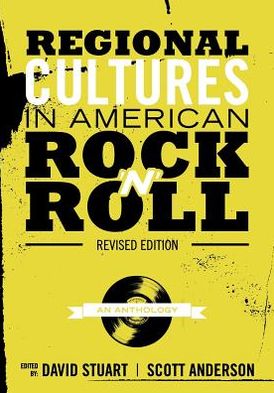 Regional Cultures in American Rock 'n' Roll