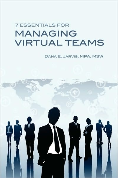7 Essentials For Managing Virtual Teams