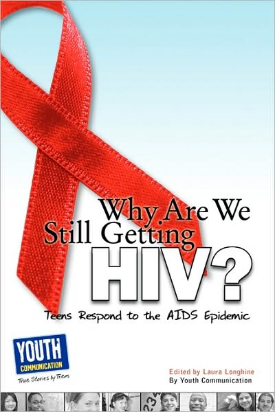Why Are We Still Getting Hiv?