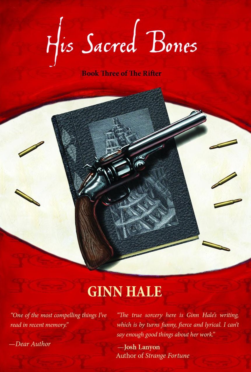His Sacred Bones: Book Three of The Rifter