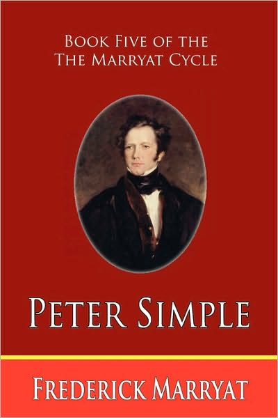 Peter Simple (Book Five Of The Marryat Cycle)